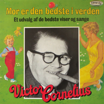 Victor Cornelius : Mor Er Den Bedste I Verden (LP, Comp)