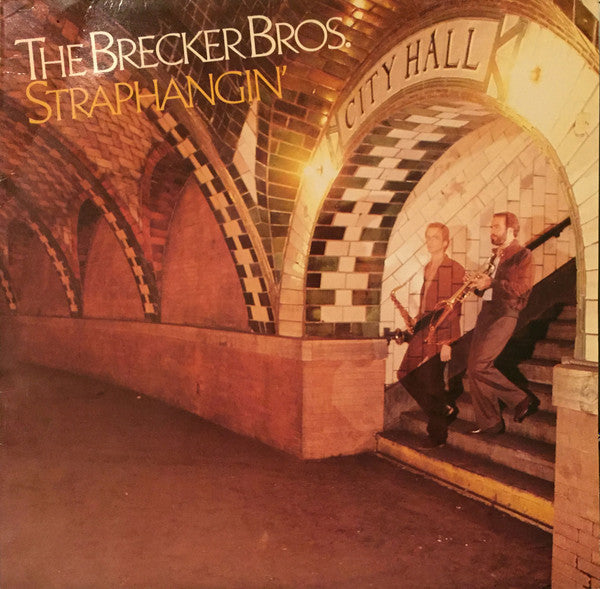 The Brecker Brothers : Straphangin' (LP, Album)