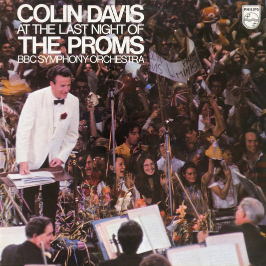 Sir Colin Davis / BBC Symphony Orchestra : At The Last Night Of The Proms (LP)