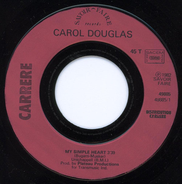 Carol Douglas : My Simple Heart (7")