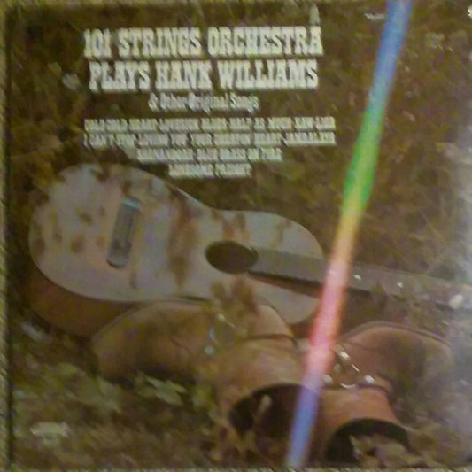 101 Strings : 101 Strings Orchestra Plays Hank Williams And Other Original Songs (LP, Album)