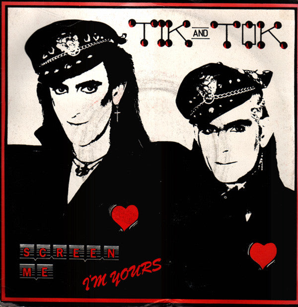 Tik & Tok : Screen Me I'm Yours (7", Single)