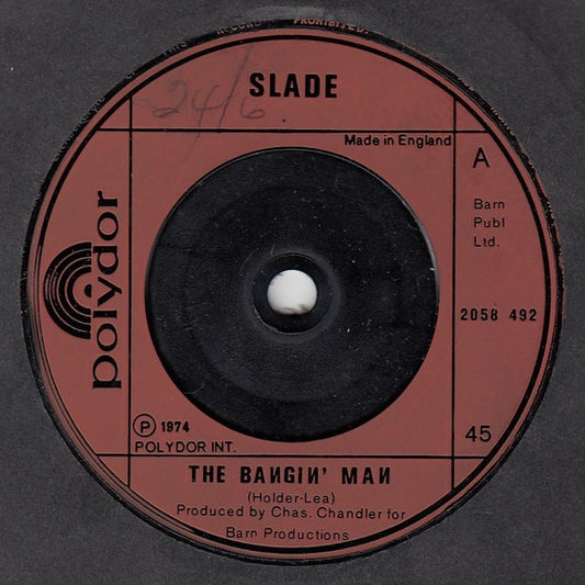 Slade : The Bangin' Man (7", Single, Red)