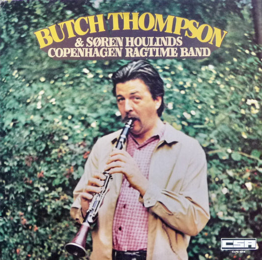 Butch Thompson & Søren Houlinds Copenhagen Ragtime Band : Butch Thompson & Søren Houlinds Copenhagen Ragtime Band (LP, Album)