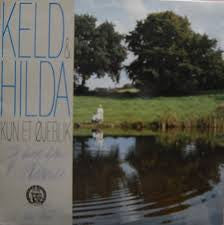 Keld & Hilda : Kun Et Øjeblik (LP, Album)