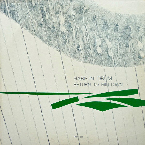 Harp 'N' Drum : Return To Milltown (LP, Album)