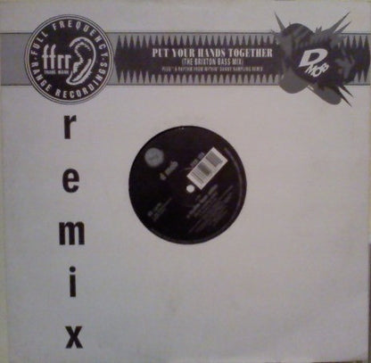 D Mob : Put Your Hands Together (The Brixton Bass Mix) (12")