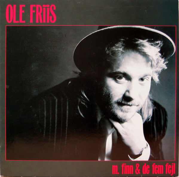 Ole Friis m. Finn & De Fem Fejl : Ole Friis m. Finn & De Fem Fejl (LP, Album)