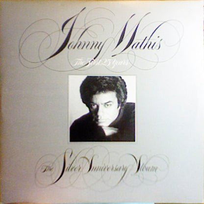 Johnny Mathis : The First 25 Years The Silver Anniversary Album (2xLP, Comp, Gat)