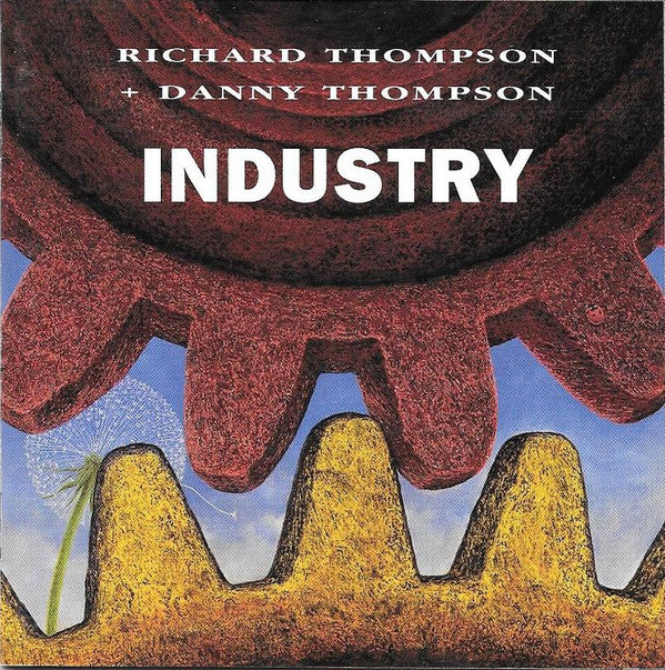 Richard Thompson + Danny Thompson : Industry (CD, Album, Dis)