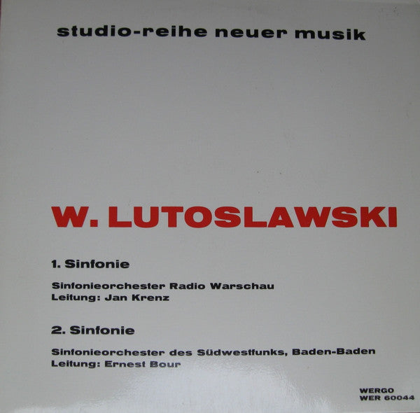 Witold Lutoslawski / Radio Symphony Orchestra Warsaw / Sinfonieorchester Des Südwestfunks : 1. Sinfonie / 2. Sinfonie (LP, Album)