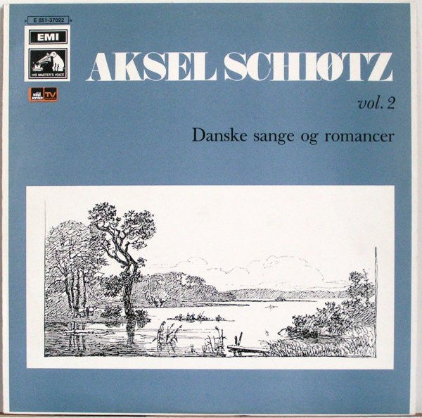 Aksel Schiøtz : Aksel Schiøtz Vol. 2. Danske Sange Og Romancer. (LP, Comp)