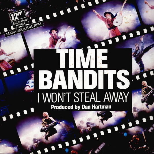 Time Bandits : I Won't Steal Away (Extended Re-Mix) (12", Maxi)