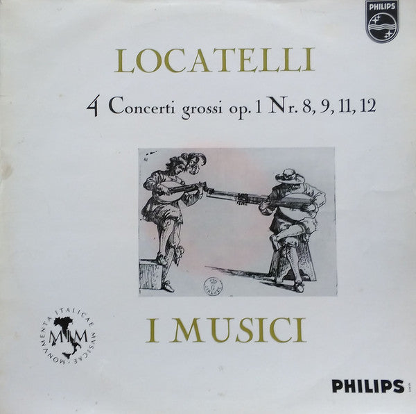 Pietro Antonio Locatelli / I Musici : 4 Concerti Grossi Op. 1, Nr. 8, 9, 11, 12 (LP, Album)