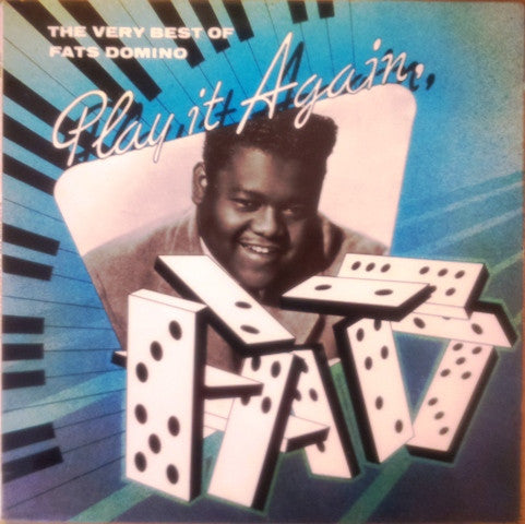 Fats Domino : Fats Domino - The Very Best Of Fats Domino - Play It Again, Fats (LP, Comp, Mono, RM, Blu)