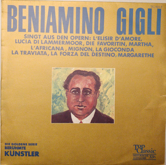 Beniamino Gigli : Beniamino Gigli Singt Opernarien (LP, Comp)