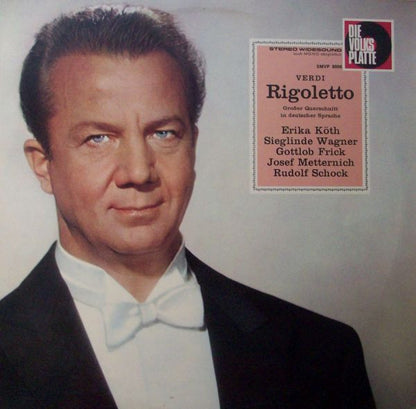 Giuseppe Verdi, Erika Köth, Sieglinde Wagner, Gottlob Frick, Josef Metternich, Rudolf Schock : Rigoletto (Großer Querschnitt In Deutscher Sprache) (LP)