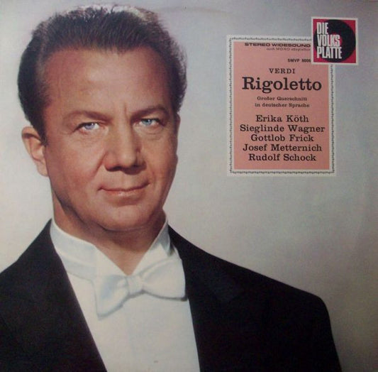 Giuseppe Verdi, Erika Köth, Sieglinde Wagner, Gottlob Frick, Josef Metternich, Rudolf Schock : Rigoletto (Großer Querschnitt In Deutscher Sprache) (LP)