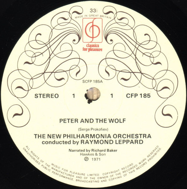 Sergei Prokofiev, Benjamin Britten Narrated By Richard Baker (7), New Philharmonia Orchestra Conducted By Raymond Leppard : Peter And The Wolf / The Young Person's Guide To The Orchestra (LP)