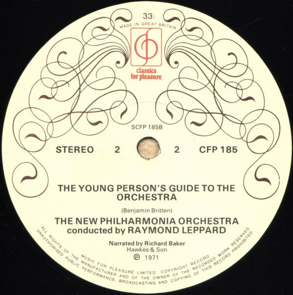 Sergei Prokofiev, Benjamin Britten Narrated By Richard Baker (7), New Philharmonia Orchestra Conducted By Raymond Leppard : Peter And The Wolf / The Young Person's Guide To The Orchestra (LP)