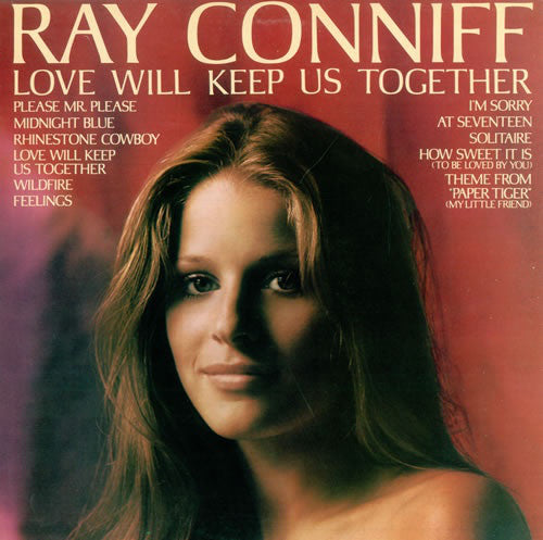 Ray Conniff : Love Will Keep Us Together (LP)