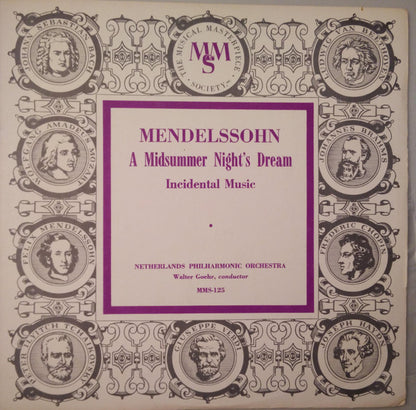 Felix Mendelssohn-Bartholdy - Nederlands Philharmonisch Orkest, Walter Goehr : A Midsummer Night's Dream (Incidental Music) (10")