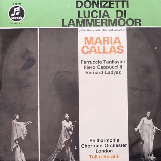 Gaetano Donizetti - Maria Callas / Ferruccio Tagliavini / Piero Cappuccilli / Bernard Ładysz - Philharmonia Chorus Und  Philharmonia Orchestra : Lucia Di Lammermoor - Großer Querschnitt - Italienisch Gesungen (LP, Album, Mono)