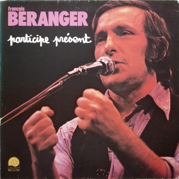 François Béranger : Participe Présent (LP, Album, RP, Gat)