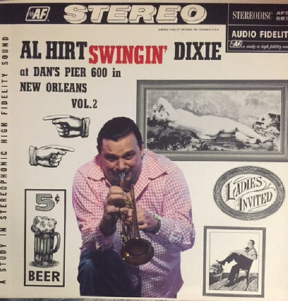 Al Hirt : Swingin' Dixie! (At Dan's Pier 600 In New Orleans) Vol. 2 (LP, Album, RE)