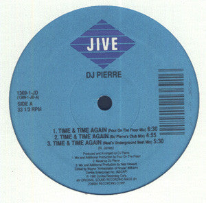 DJ Pierre : Time & Time Again (12")