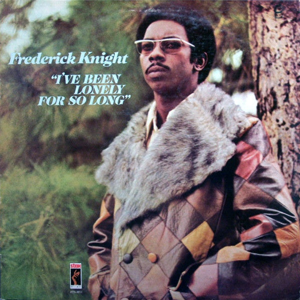 Frederick Knight : I've Been Lonely For So Long (LP, Album, Promo)