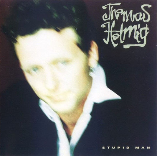 Thomas Helmig : Stupid Man (CD, Album)