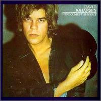 David Johansen : Here Comes The Night (LP, Album, Ter)