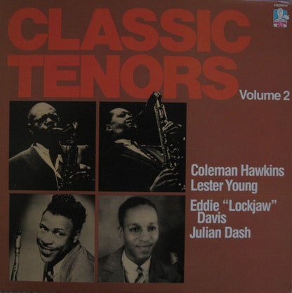 Coleman Hawkins, Lester Young, Eddie "Lockjaw" Davis, Julian Dash : Classic Tenors Volume 2 (LP, Comp)