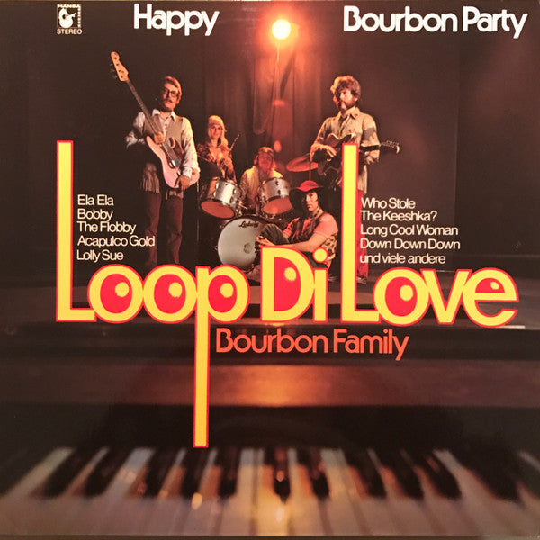 Bourbon Family : Happy Bourbon Party - Loop Di Love (LP, Album)