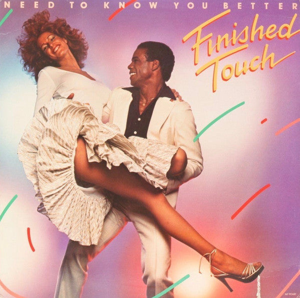 Finished Touch : Need To Know You Better (LP, Album)