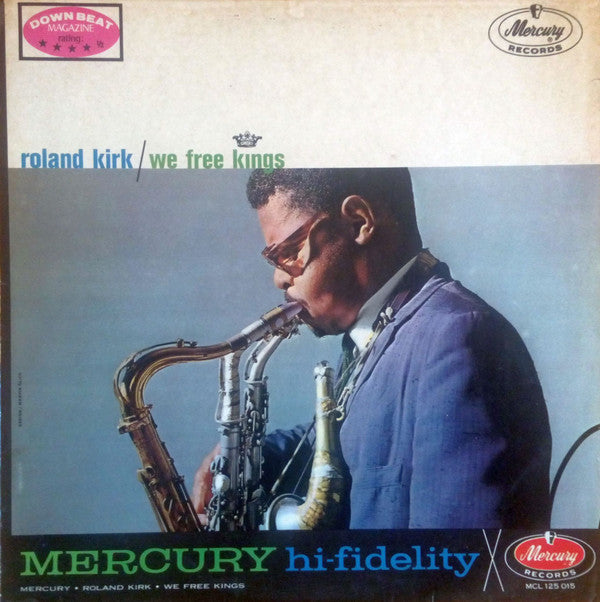 Roland Kirk : We Free Kings (LP, Album, Mono)