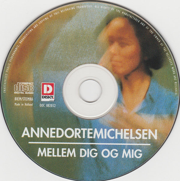 Anne Dorte Michelsen : Mellem Dig Og Mig (CD, Album, RE)