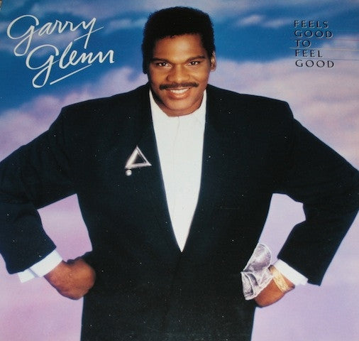 Garry Glenn : Feels Good To Feel Good (LP, Album, Promo)