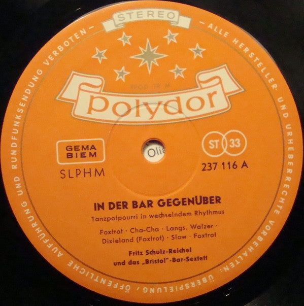 Fritz Schulz-Reichel & Bristol-Bar-Sextett : In Der Bar Gegenüber (LP)