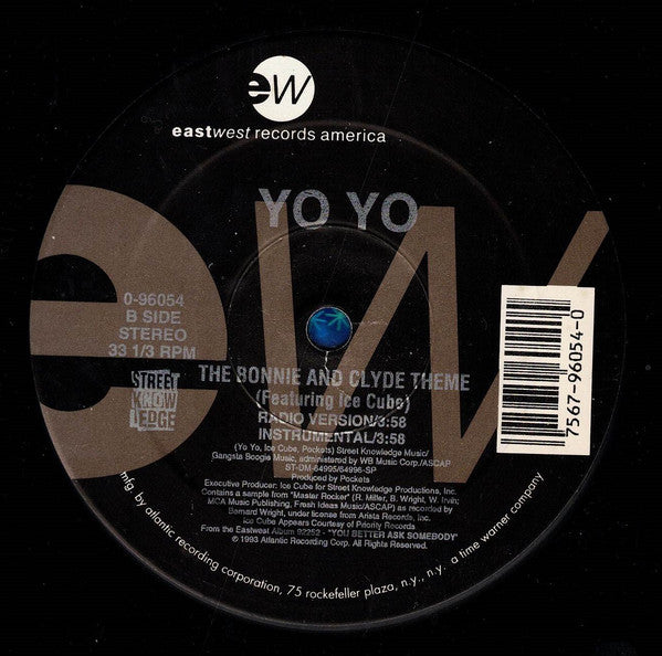 Yo-Yo : IBWin' With My CREWin' / The Bonnie And Clyde Theme (12")