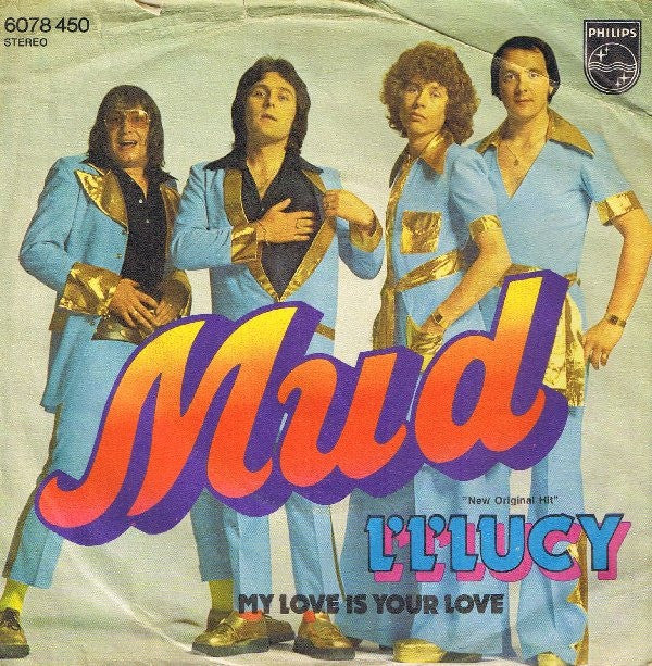 Mud : L' L' Lucy (7", Single)