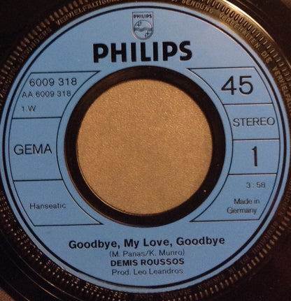 Demis Roussos : Goodbye, My Love, Goodbye (7", Single)