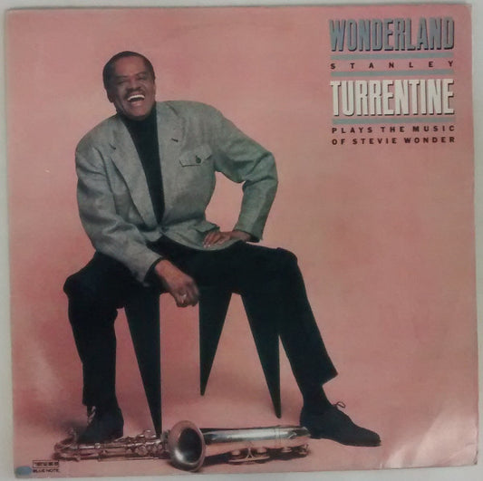 Stanley Turrentine : Wonderland Stanley Turrentine Plays The Music Of Stevie Wonder (LP, Album)