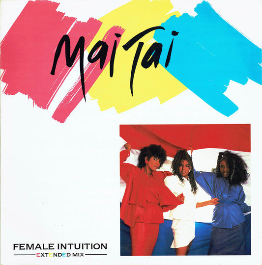 Mai Tai : Female Intuition (12", Single)