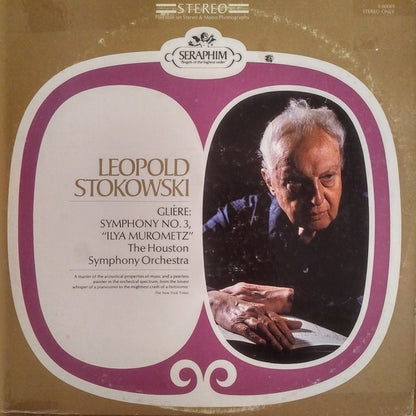 Reinhold Glière, Leopold Stokowski, Houston Symphony Orchestra : Ilya Murometz (Symphony No. 3) (LP, Album)