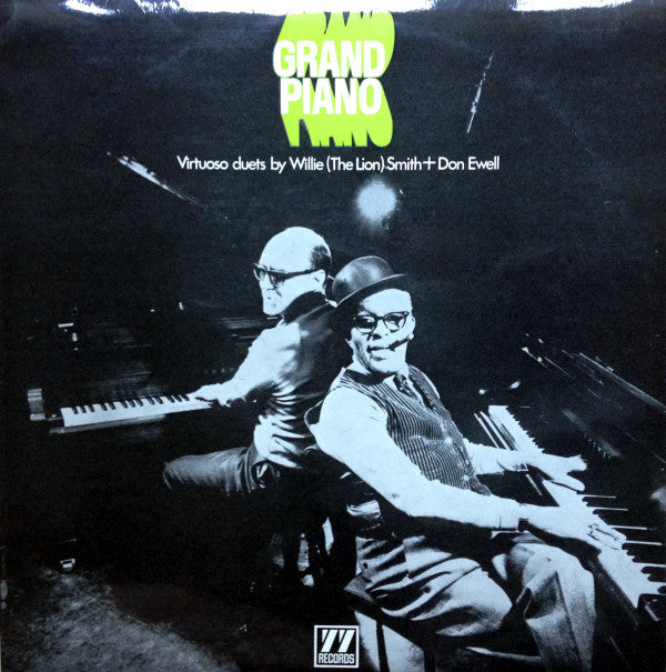 Willie "The Lion" Smith  + Don Ewell : Grand Piano - Virtuoso Duets By Willie (The Lion) Smith + Don Ewell (LP, Album)