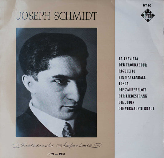 Joseph Schmidt, Berliner Philharmoniker, Orchester Der Städtischen Oper Berlin, Selmar Meyrowitz : Historische Aufnahmen (LP, Comp, Mono)