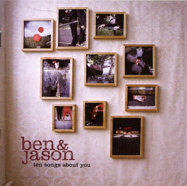 Ben & Jason : Ten Songs About You (CD, Album, Enh, S/Edition)