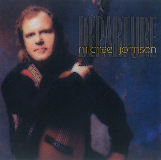 Michael Johnson (5) : Departure (CD, Album)